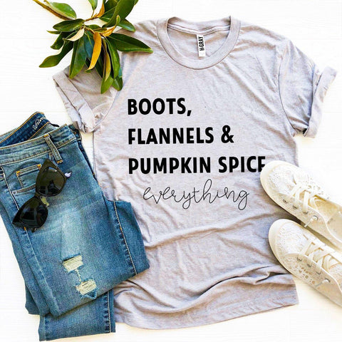 Boots, Flannels & Pumkin Spice T-shirt