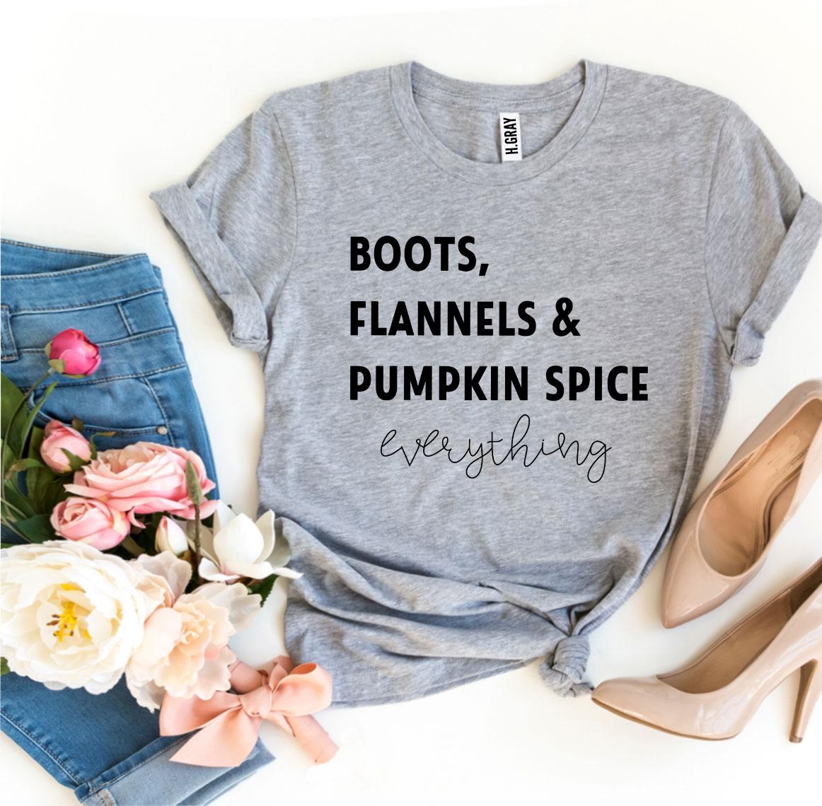 Boots, Flannels & Pumkin Spice T-shirt