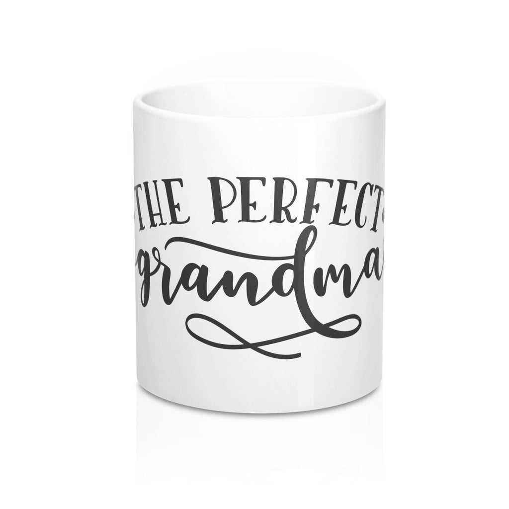 The Perfect Grandma Ceramic 11oz Mug - Inspired By Savy