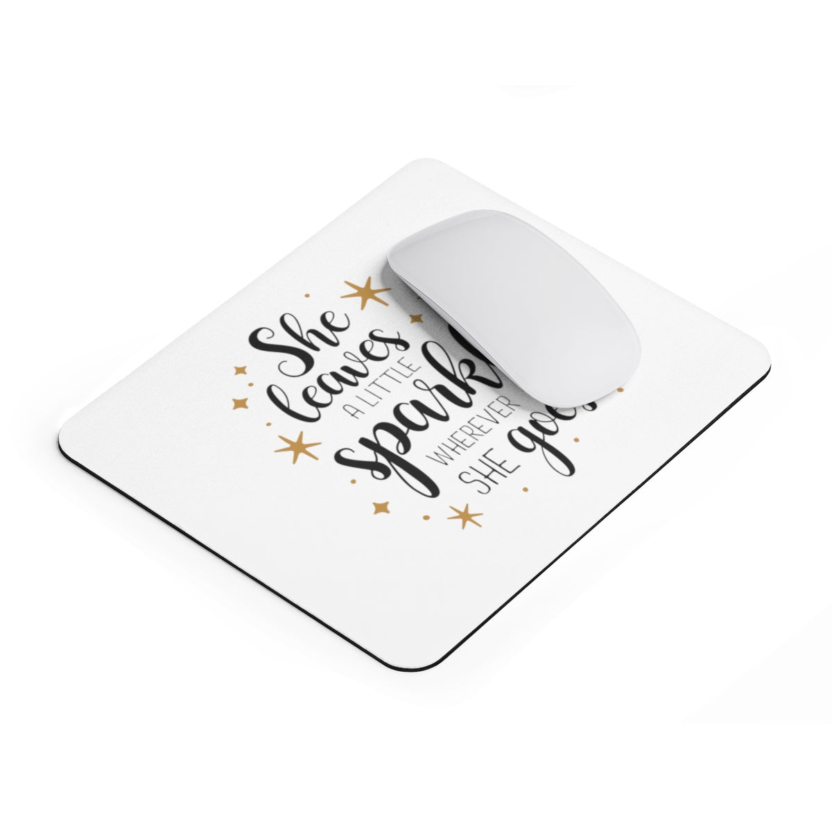She Leaves A Little Sparkle Wherever She Goes Mousepad - Inspired By Savy