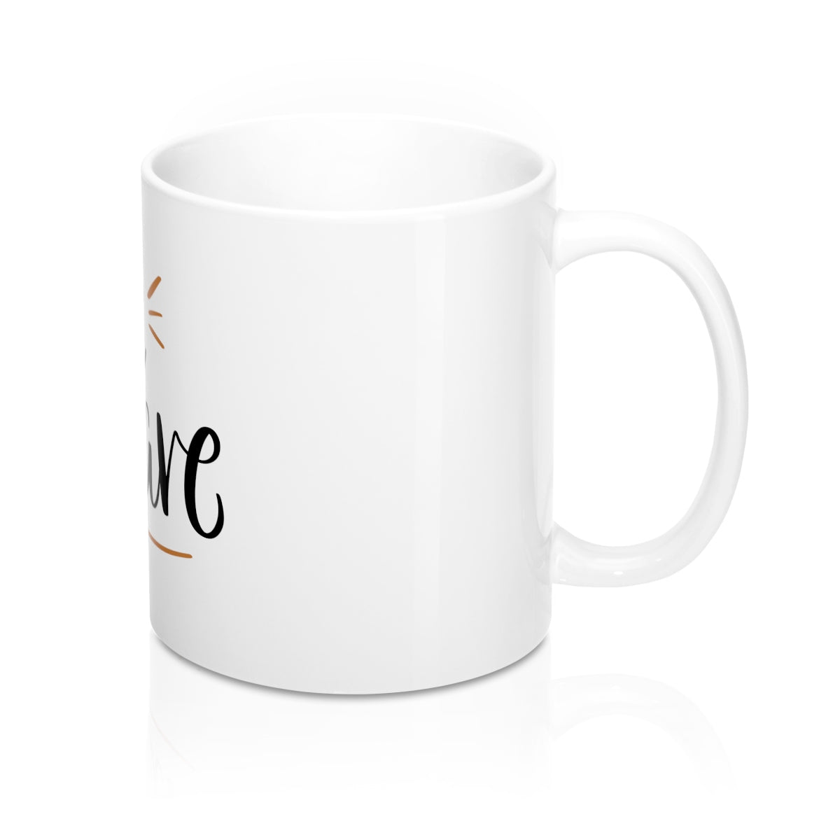 Be Brave 11oz Ceramic Mug - Inspired By Savy