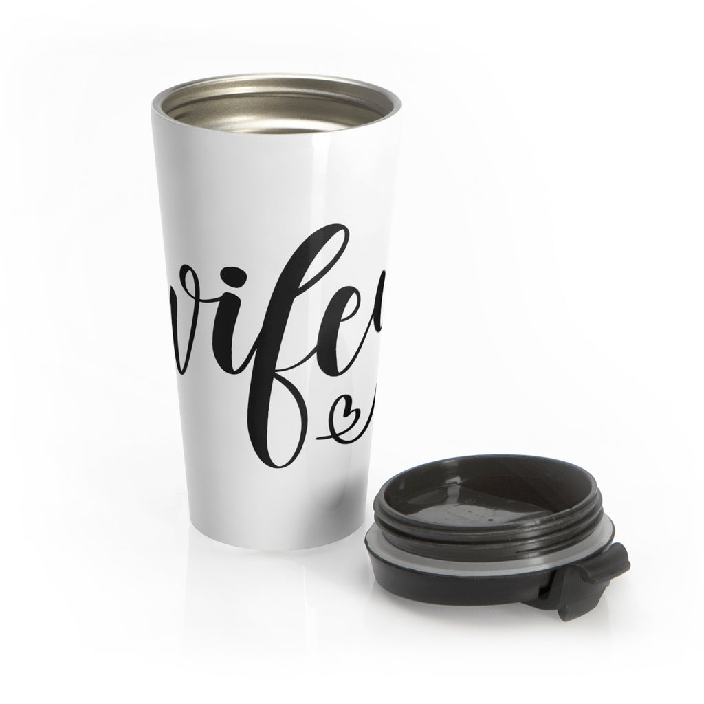 Wifey 15 Oz Stainless Steel Travel Mug - Inspired By Savy