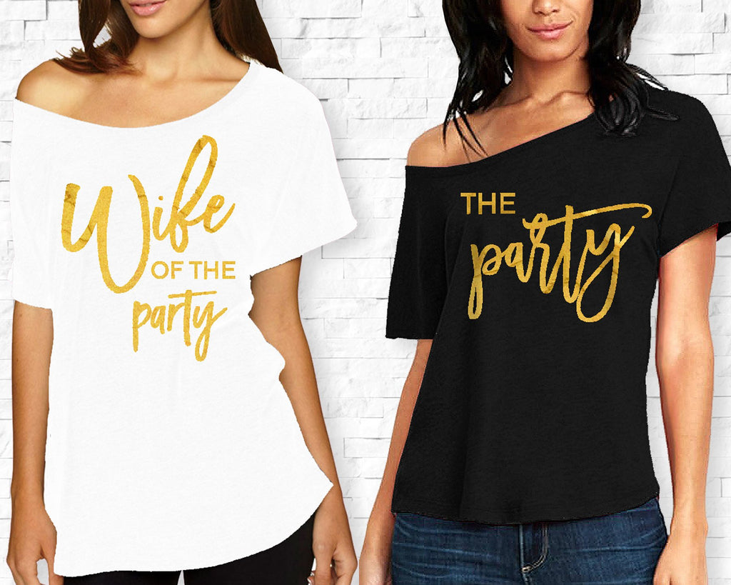 Wife of the Party Off Shoulder Bachelorette Party