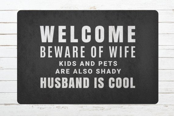 Beware of Wife Welcome Mat