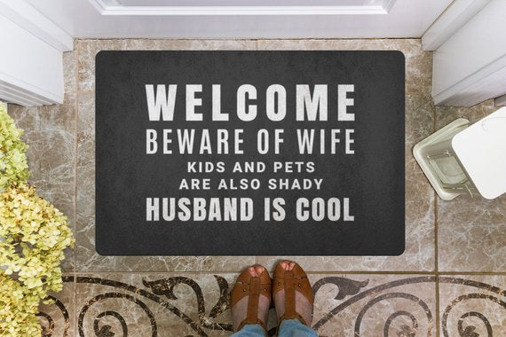 Beware of Wife Welcome Mat
